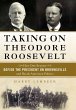 Taking on Theodore Roosevelt - Bild 1