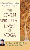 The Seven Spiritual Laws of Yoga