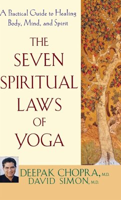 The Seven Spiritual Laws of Yoga - Chopra, Deepak; Simon, David