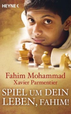 Spiel um dein Leben, Fahim! - Mohammad, Fahim; Parmentier, Xavier; Le Callennec, Sophie