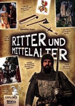 Ritter und Mittelalter / Explorer Bd.10 - Stahr, Christine