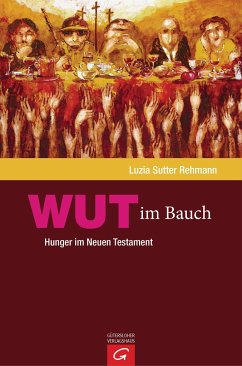 Wut im Bauch - Sutter Rehmann, Luzia