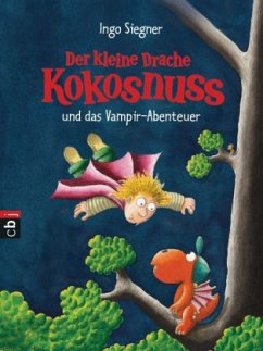 Der kleine Drache Kokosnuss und das Vampir-Abenteuer / Die Abenteuer des kleinen Drachen Kokosnuss Bd.12 - Siegner, Ingo