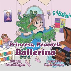 Princess, Peacock, Ballerina - Abbington, Bree