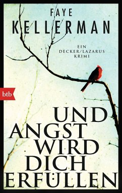 Und Angst wird dich erfüllen / Peter Decker & Rina Lazarus Bd.21 - Kellerman, Faye