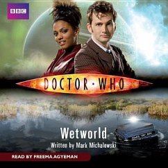 Doctor Who: Wetworld - Michalowski, Mark