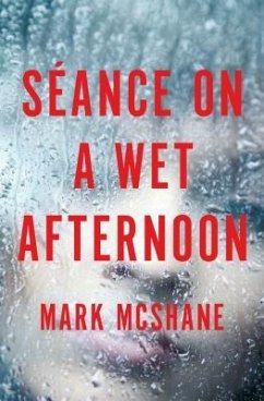 Séance on a Wet Afternoon - Mcshane, Mark