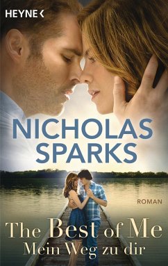 The Best of Me - Mein Weg zu dir - Sparks, Nicholas