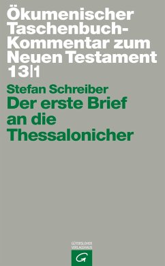 Der erste Brief an die Thessalonicher - Schreiber, Stefan