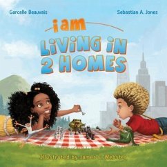 I Am Living in 2 Homes - Beauvais, Garcelle; Jones, Sebastian A