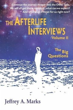 The Afterlife Interviews - Marks, Jeffrey A