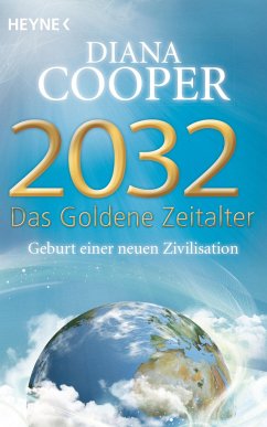 2032 - Das Goldene Zeitalter - Cooper, Diana