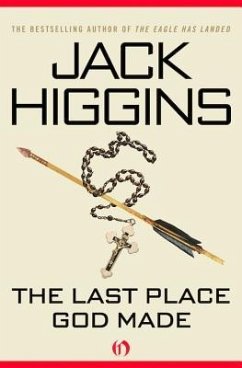 The Last Place God Made - Higgins, Jack