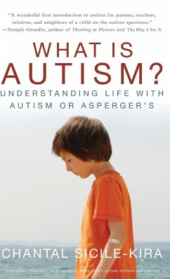 What Is Autism? - Sicile-Kira, Chantal