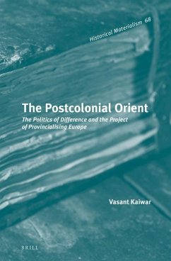 The Postcolonial Orient - Kaiwar, Vasant