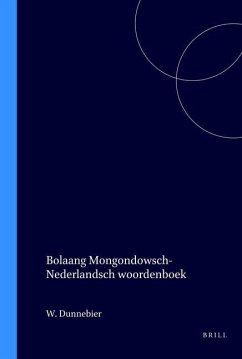 Bolaang Mongondowsch-Nederlandsch Woordenboek - Dunnebier, W.