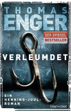 Verleumdet / Henning Juul Bd.3 - Enger, Thomas