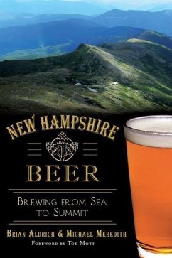 New Hampshire Beer: - Aldrich, Brian; Meredith, Michael