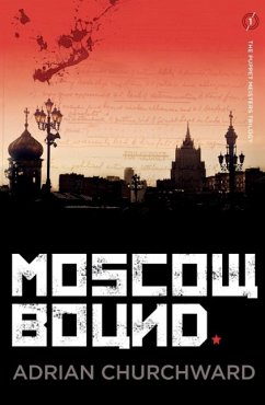 Moscow Bound - Churchward, Adrian