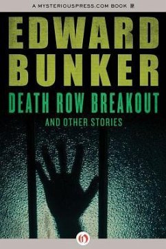 Death Row Breakout - Bunker, Edward