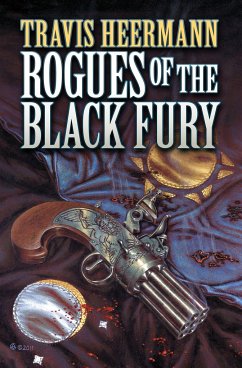 Rogues of the Black Fury - Heermann, Travis