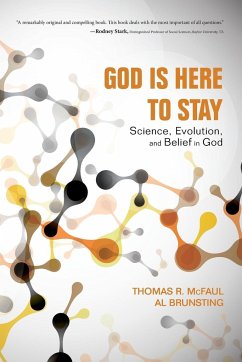 God Is Here to Stay - McFaul, Thomas R.; Brunsting, Al