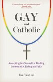 Gay and Catholic