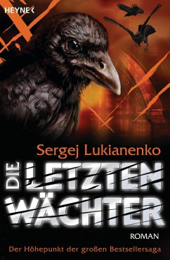 Die letzten Wächter / Wächter Bd.6 - Lukianenko, Sergej