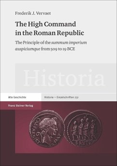 The High Command in the Roman Republic - Vervaet, Frederik J.