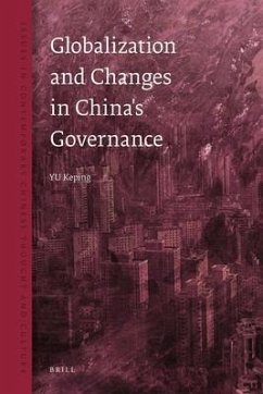 Globalization and Changes in China's Governance - Yu, Keping