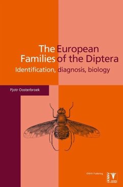 The European Families of the Diptera: Identification - Diagnosis - Biology - Oosterbroek, Pjotr