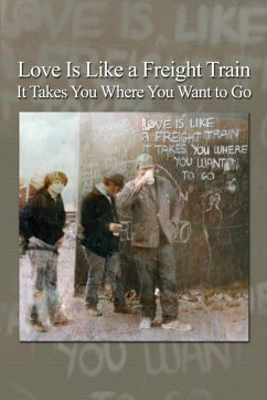 Love Is Like a Freight Train - It Takes You Where You Want to Go - Oce