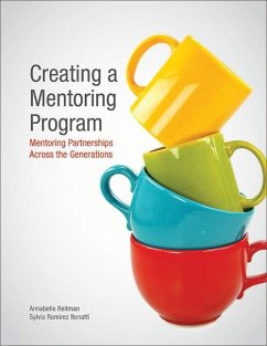 Creating a Mentoring Program - Reitman, Annabelle; Benatti, Sylvia Ramirez