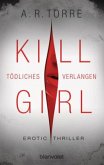 Tödliches Verlangen / Kill Girl Bd.1