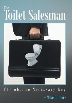 The Toilet Salesman - Gilmore, Mike