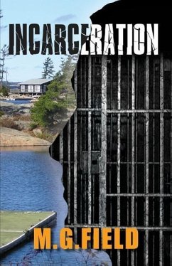 Incarceration - Field, M. G.