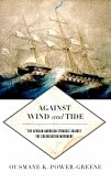 Against Wind and Tide: The African American Struggle Against the Colonization Movement
