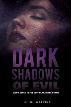 Dark Shadows of Evil - Watkins, J. W.