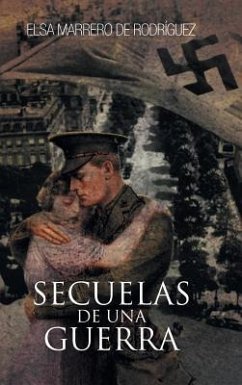 Secuelas de Una Guerra - De Rodriguez, Elsa Marrero