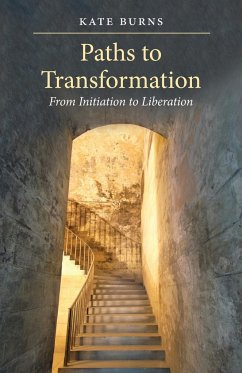 Paths to Transformation - Burns, Kate