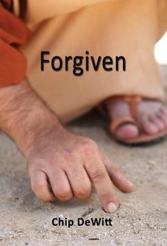 Forgiven - DeWitt, Chip