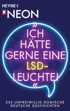 'Ich hätte gerne eine LSD-Leuchte!'