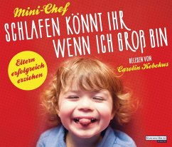 Mini-Chef, Schlafen könnt ihr, wenn ich groß bin, 2 Audio-CDs - Laditan, Bunmi