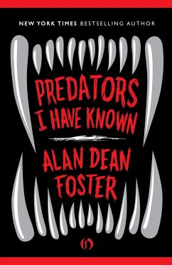 Predators I Have Known - Foster, Alan Dean