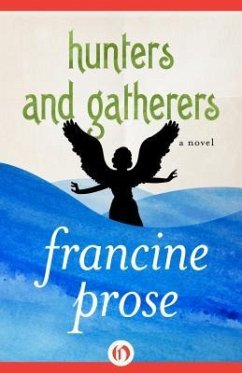 Hunters and Gatherers - Prose, Francine