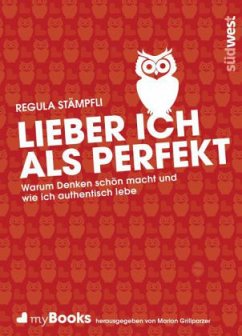 Lieber ich als perfekt - Stämpfli, Regula