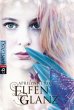 Elfenglanz / Elfen Tetralogie Bd.4 - Bild 1