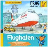 Flughafen / Frag doch mal ... die Maus! Erstes Sachwissen Bd.18 Flughafen / Frag doch mal ... die Maus! Erstes Sachwissen Bd.18