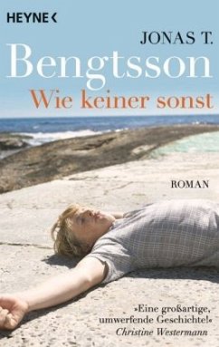 Wie keiner sonst - Bengtsson, Jonas T.