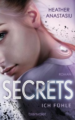 Ich fühle / Secrets Bd.1 - Anastasiu, Heather